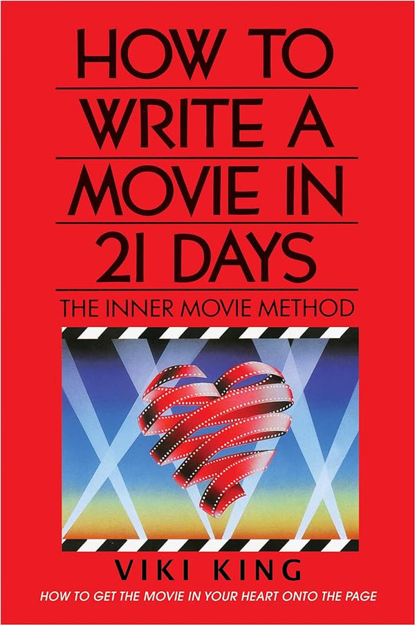 How to Write a Movie in 21 Days Book by Viki King