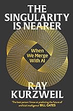 The Singularity is Nearer: When We Merge with AI by Ray Kurzweil