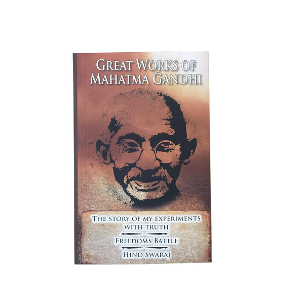 Great Works Of Mahatma Gandhi by Atul Rastogi