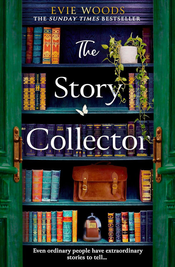 The Story Collector: The brand new page-turning novel from the author of the smash hit bestseller 'The Lost Bookshop' by Evie Woods