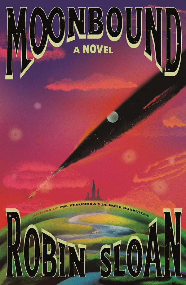 Moonbound by Robin Sloan