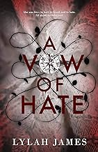 A Vow Of Hate: An Arranged Marriage Romance by Lylah James  |