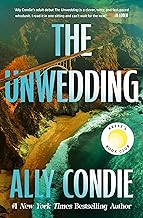 The Unwedding: the addictive, fast paced, unputdownable and unsettling Reese's Book Club Pick by Ally Condie