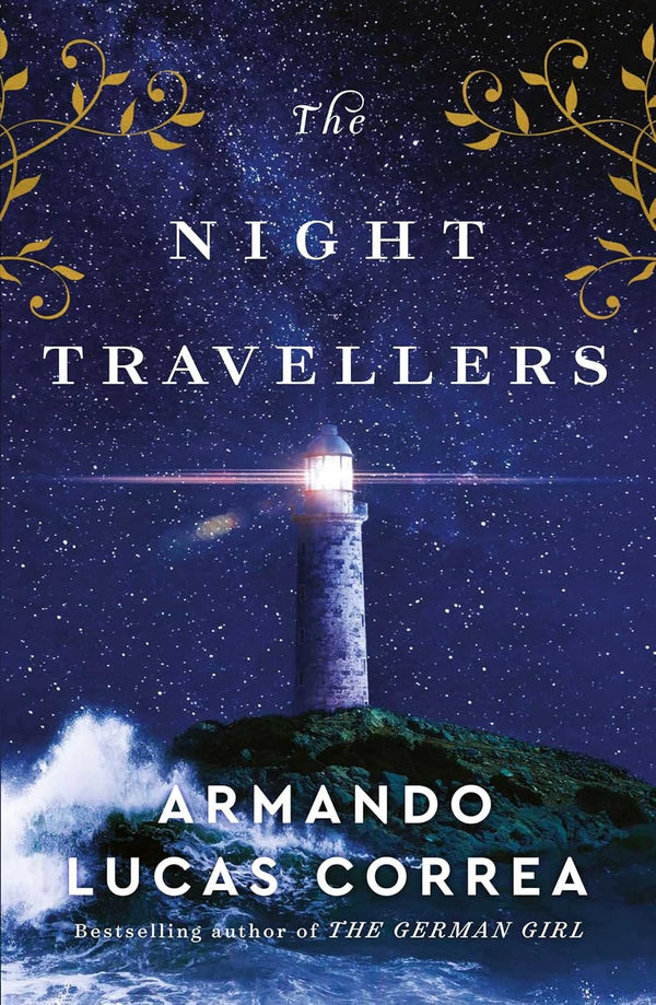 The Night Traveler: A Novel by Armando Lucas Correa