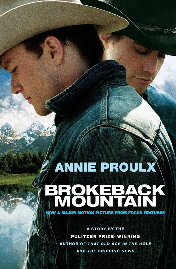 BROKEBACK MOUNTAIN MTI by Annie Proulx