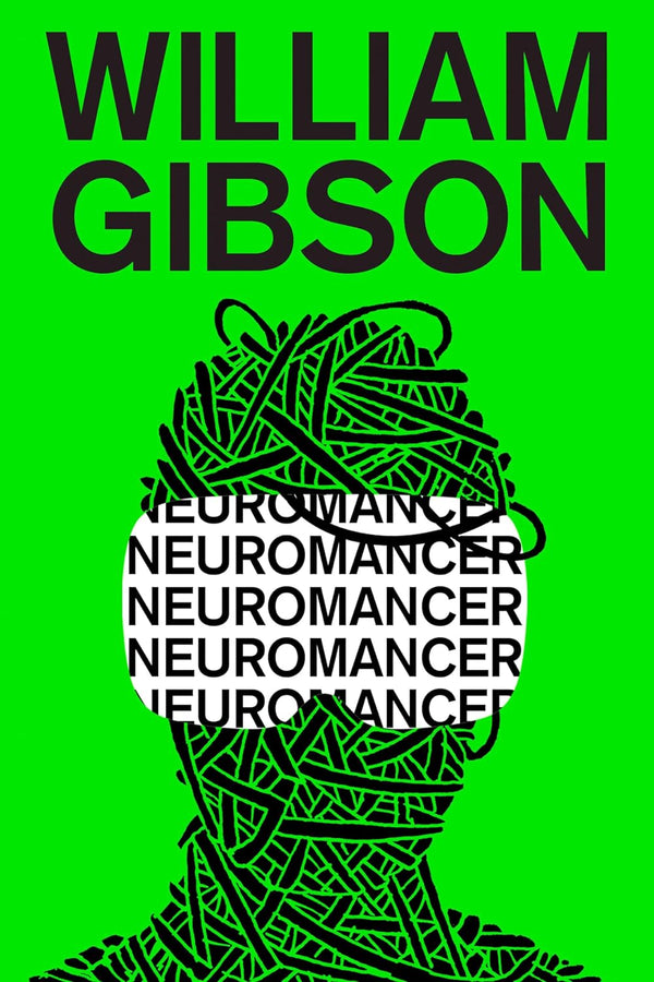 Neuromancer by William Gibson