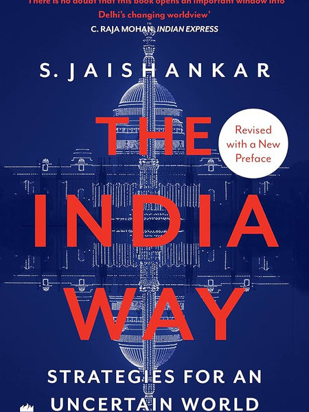 The India Way: Strategies for an Uncertain World Book by S. Jaishankar