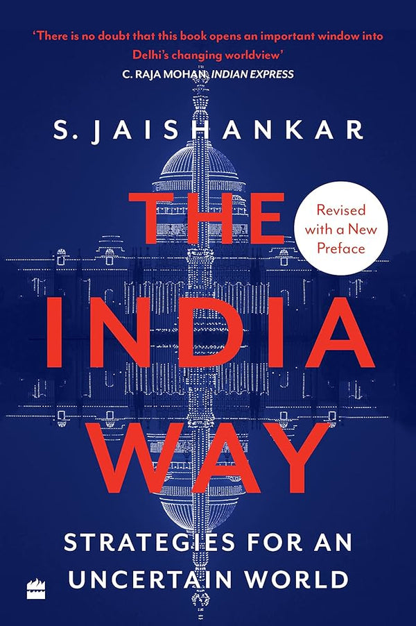 The India Way: Strategies for an Uncertain World Book by S. Jaishankar