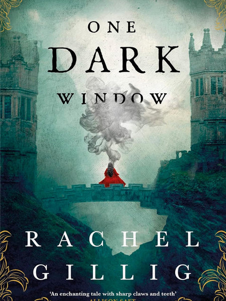 One Dark Window Book by Rachel Gillig