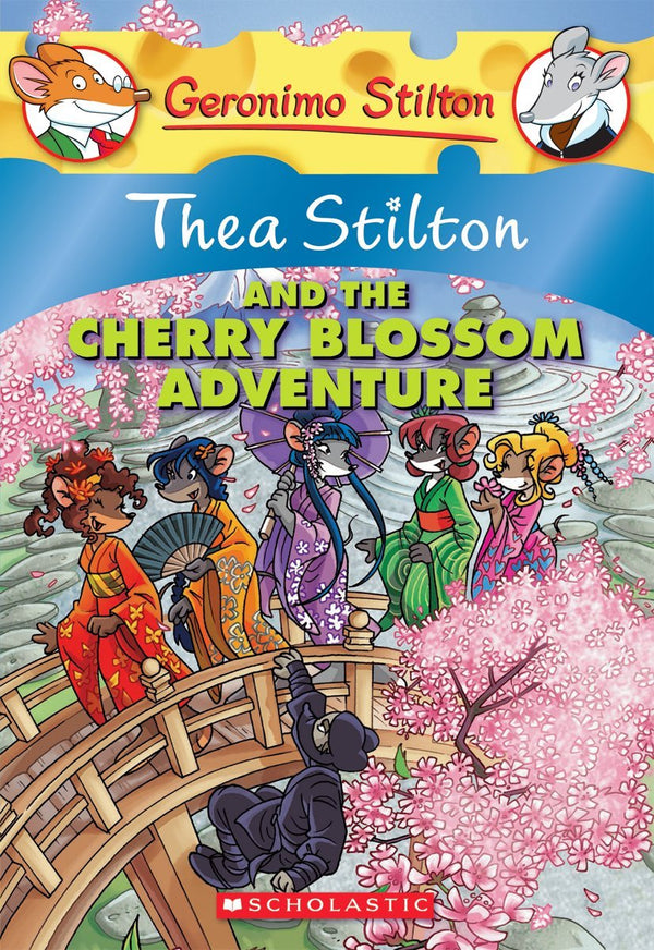 GERONIMO STILTON : THEA STILTON AND THE CHERRY BLOSSOM by Thea Stilton