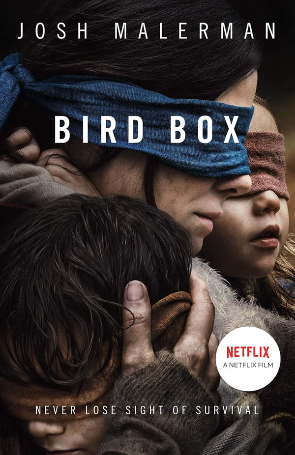 Bird Box Film tie-in edition by Josh Malerman