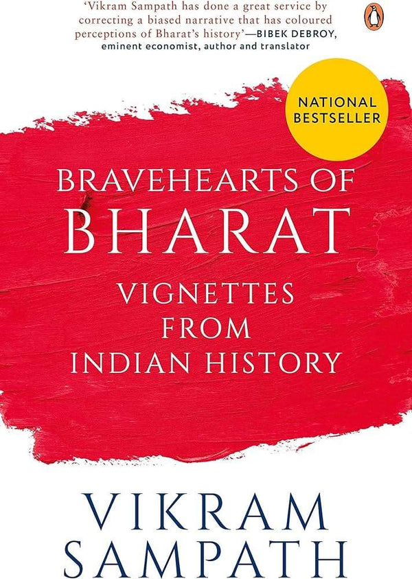 Bravehearts of Bharat: Vignettes from Indian History Book by Vikram Sampath