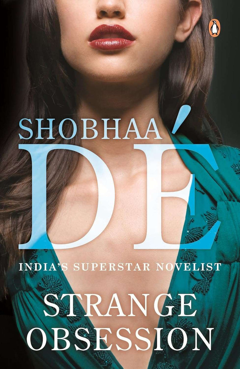 Strange Obsession by DE SHOBHAA