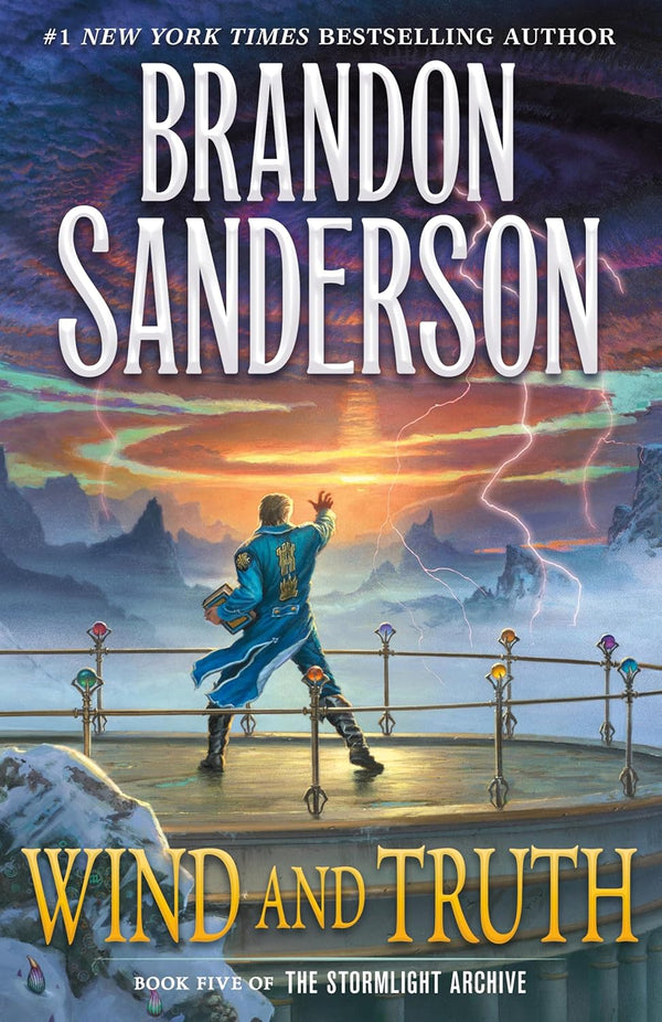 Wind and Truth: Book Five of the Stormlight Archive: 5 by Brandon Sanderson