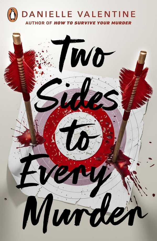 Two Sides to Every Murder: The New York Times bestselling YA thriller by Danielle Valentine