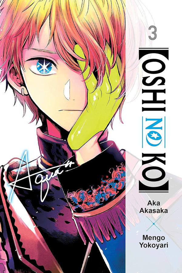 Oshi No Ko, Vol. 3 (Volume 3) ([Oshi No Ko], 3) by Aka Akasaka , Mengo Yokoyari