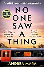 No One Saw a Thing by Andrea Mara