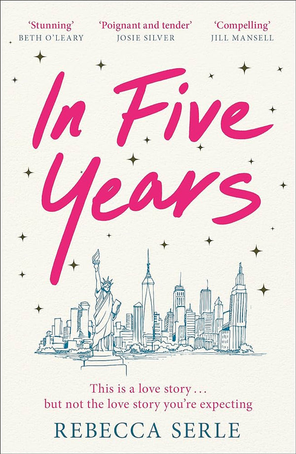 In Five Years: A Novel Book by Rebecca Serle