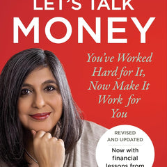 Let's Talk Money: You've Worked Hard for It, Now Make It Work for You Book by Monika Halan