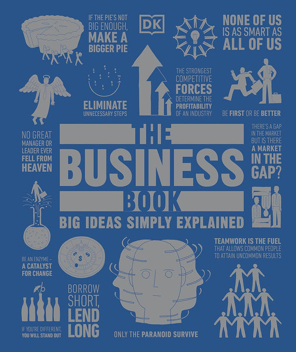 The Business Book: Big Ideas Simply Explained by DK