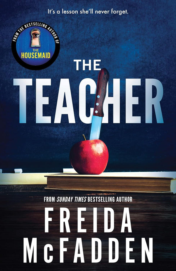 The Teacher  by Freida McFadden (Author)