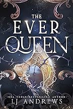 The Ever Queen (The Ever Seas Book 2) by LJ Andrews