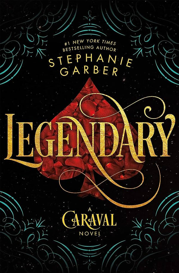 Legendary: A Caraval Novel  Novel by Stephanie Garber