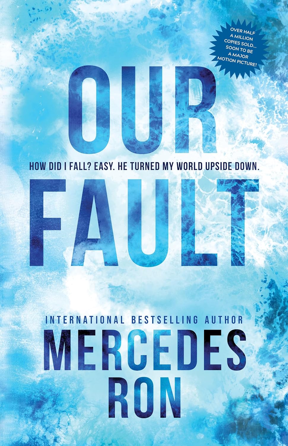 Our Fault (Culpable, #3) by Mercedes Ron