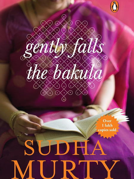 Gently Falls the Bakula by Sudha Murty