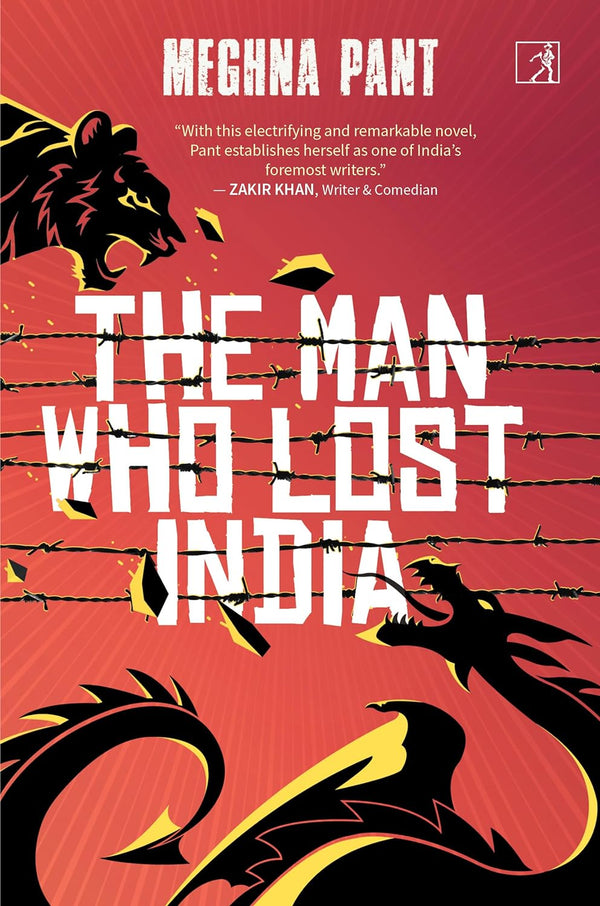 The Man Who Lost India by Meghna Pant