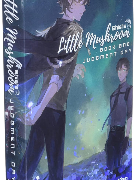 Little Mushroom: Judgment Day by Shisi (Author), translated by Xiao