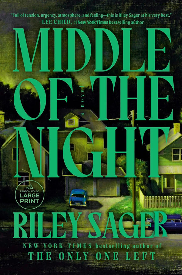 Middle of the Night: The next gripping and unputdownable novel from the master of the genre-bending thriller for 2024 by Riley Sager