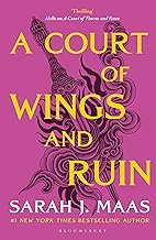 A Court of Wings and Ruin: The #1 bestselling series (A Court of Thorns and Roses) by Sarah J. Maas