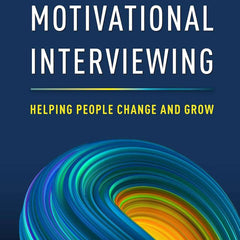 Motivational Interviewing by William R. Miller