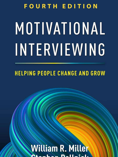 Motivational Interviewing by William R. Miller