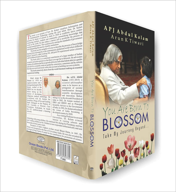 You Are Born to Blossom by Dr. APJ Abdul Kalam