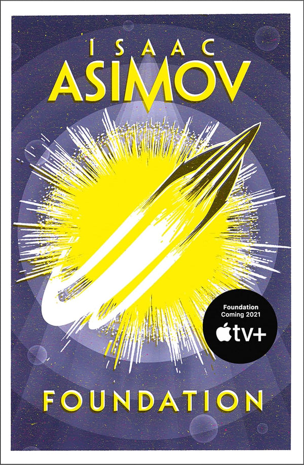 Foundation: The greatest science fiction series of all time, now a major series from Apple TV+: Book 1 (The Foundation Trilogy) by Isaac Asimov