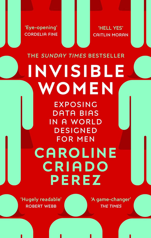 Invisible Women by Caroline Criado Perez