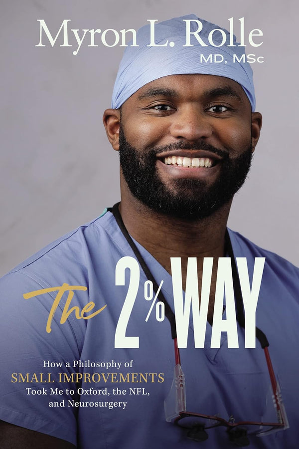 The 2% Way by Dr. Myron L. Rolle (Author)