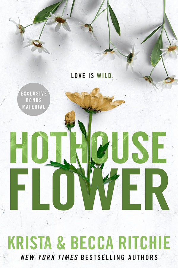 Hothouse Flower: 5 (ADDICTED SERIES)  by Krista Ritchie (Author), Becca Ritchie (Author)