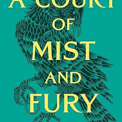 A Court of Mist and Fury: The second book in the GLOBALLY BESTSELLING, SENSATIONAL series (A Court of Thorns and Roses 2)