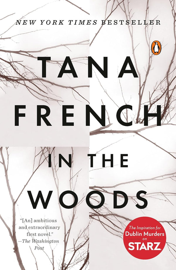 In the Woods  by Tana French