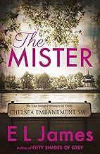 The Mister: The #1 Sunday Times bestseller by E L James