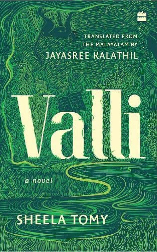 Valli A Novel by Sheela Tomy and Jayasree Kalathil