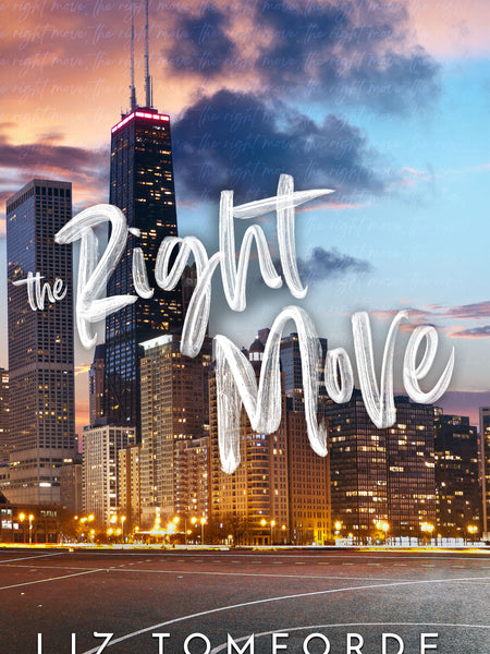 The Right Move by Liz Tomforde