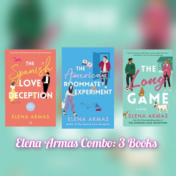 Elena Armas Combo: 3 Books Spanish love deception , the American room mate experiment and Long Game