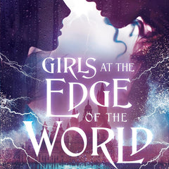 Girls at the Edge of the World by Laura Brooke Robson
