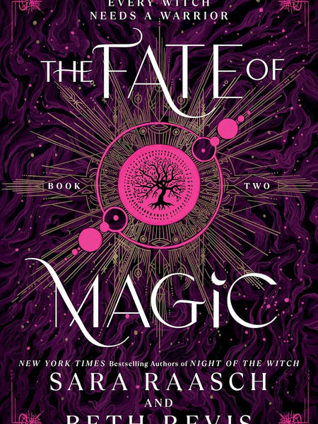 The Fate of Magic by Sara Raasch and Beth Revis