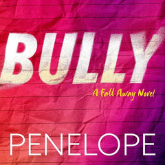 Bully by Penelope Douglas