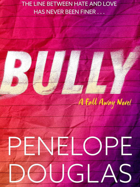 Bully by Penelope Douglas